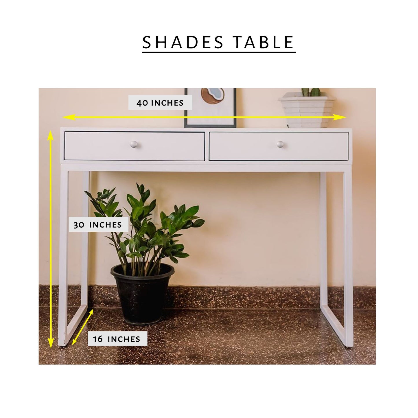 Shades Table